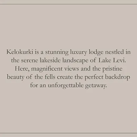 Kelokurki - The Luxury Where Serenity Meets The Northern Lights 列维