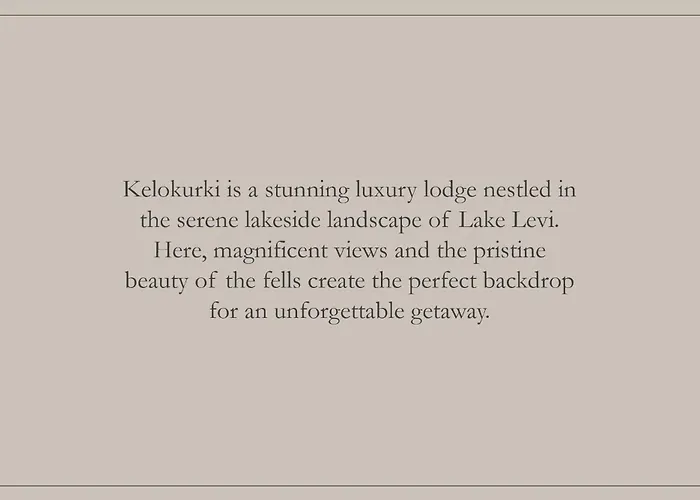 Kelokurki - The Luxury Where Serenity Meets The Northern Lights レヴィ